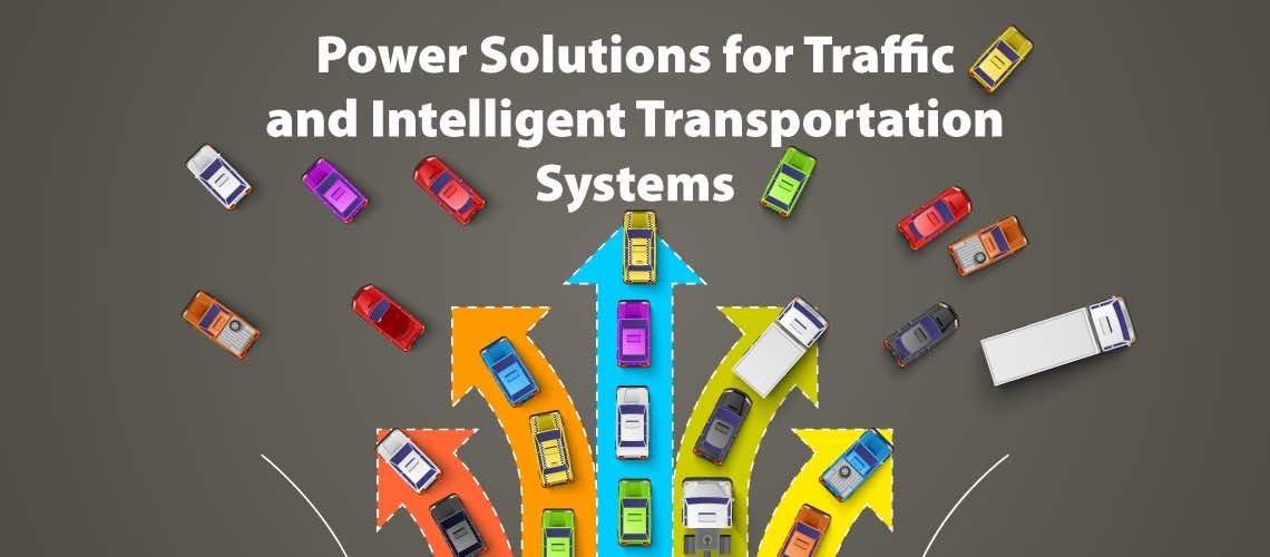 Power Solutions for Traffic and Intelligent transportation systems - Traffic UPS System